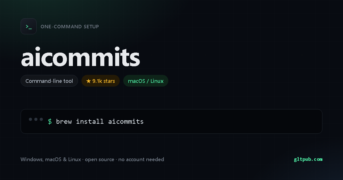 aicommits one-command setup card, command-line tool, for macOS and Linux, 9.1k stars on the project's repository
