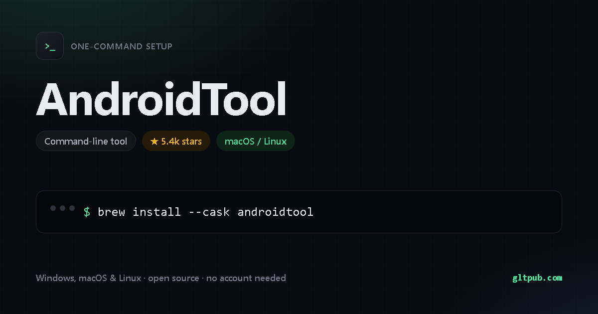 AndroidTool one-command setup card, command-line tool, for macOS and Linux, 5.4k stars on the project's repository