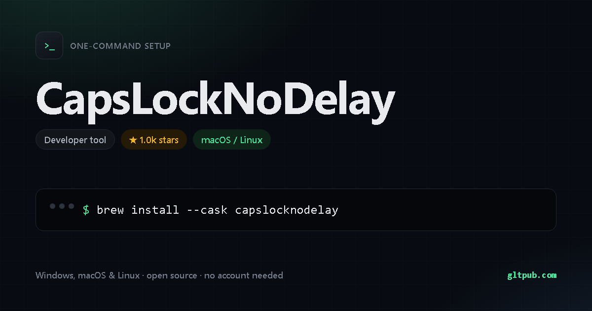 CapsLockNoDelay one-command setup card, developer tool, for macOS and Linux, 1.0k stars on the project's repository