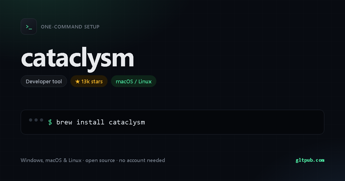 cataclysm one-command setup card, developer tool, for macOS and Linux, 13k stars on the project's repository