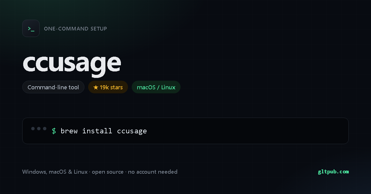 ccusage one-command setup card, command-line tool, for macOS and Linux, 19k stars on the project's repository
