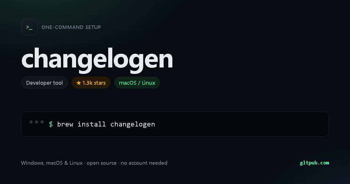 changelogen one-command setup card, developer tool, for macOS and Linux, 1.3k stars on the project's repository