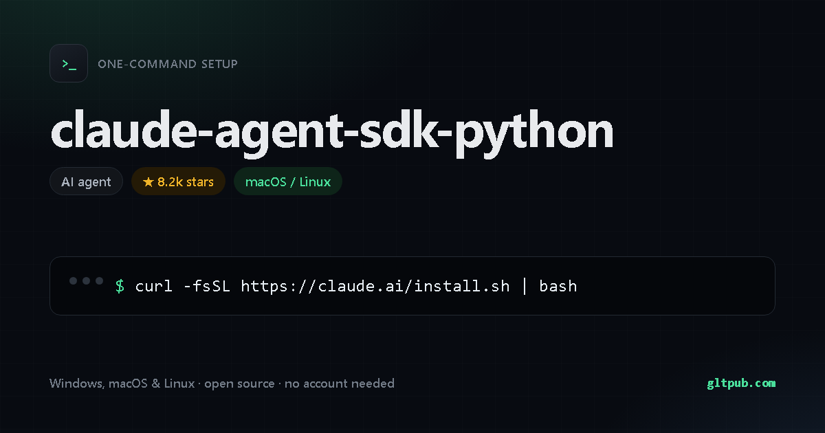 claude-agent-sdk-python one-command setup card, ai agent, for macOS and Linux, 8.2k stars on the project's repository