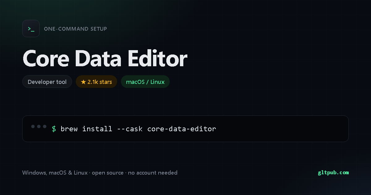 Core Data Editor one-command setup card, developer tool, for macOS and Linux, 2.1k stars on the project's repository