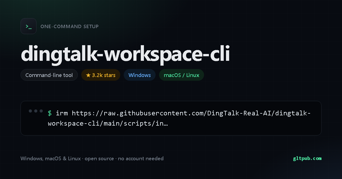 dingtalk-workspace-cli one-command setup card, command-line tool, for Windows and macOS and Linux, 3.2k stars on the project's repository