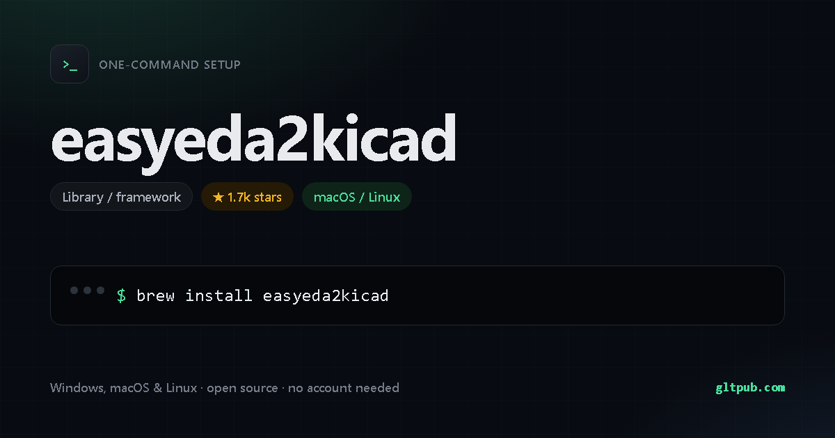 easyeda2kicad one-command setup card, library / framework, for macOS and Linux, 1.7k stars on the project's repository