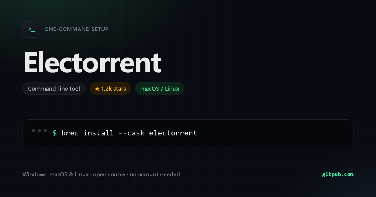 Electorrent one-command setup card, command-line tool, for macOS and Linux, 1.2k stars on the project's repository