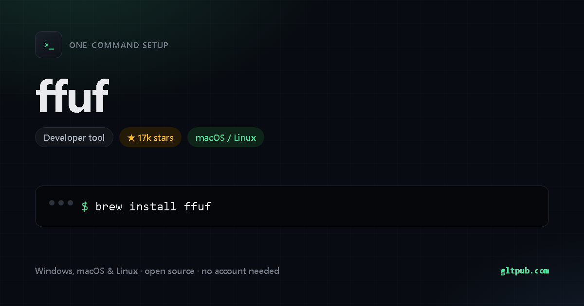 ffuf one-command setup card, developer tool, for macOS and Linux, 17k stars on the project's repository