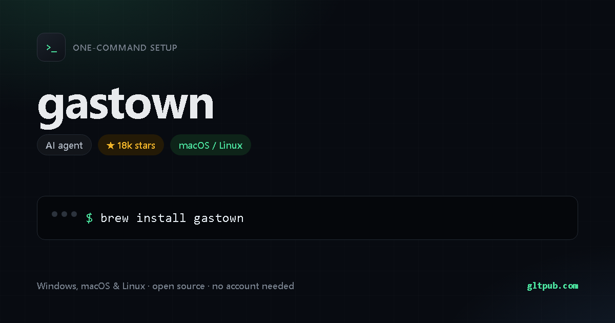 gastown one-command setup card, ai agent, for macOS and Linux, 18k stars on the project's repository