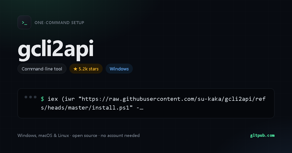 gcli2api one-command setup card, command-line tool, for Windows, 5.2k stars on the project's repository