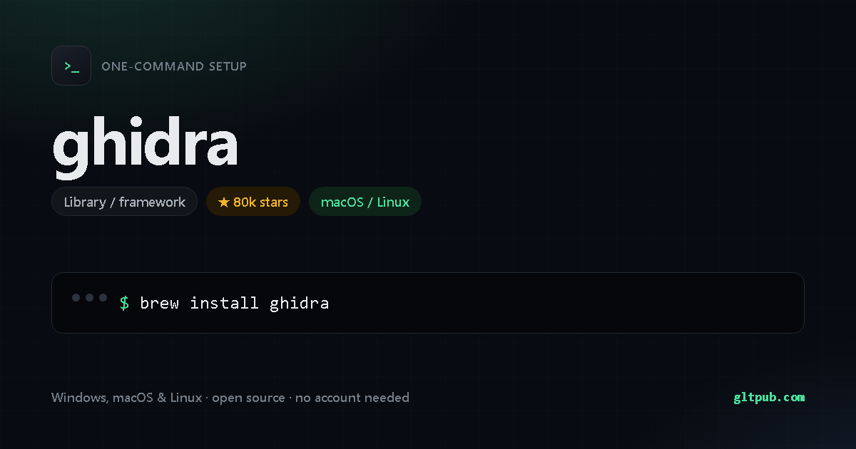 ghidra one-command setup card, library / framework, for macOS and Linux, 80k stars on the project's repository
