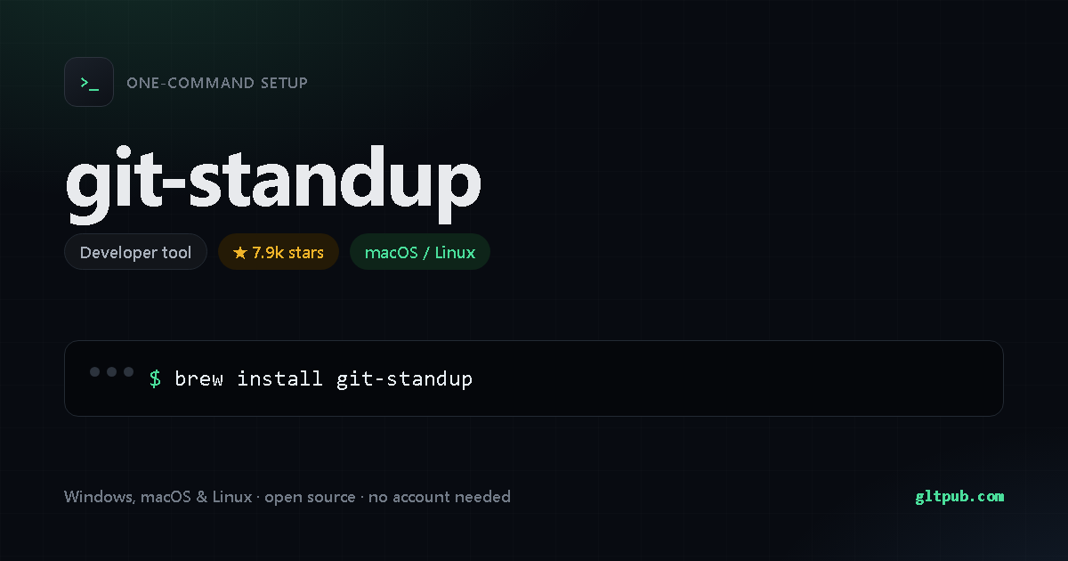 git-standup one-command setup card, developer tool, for macOS and Linux, 7.9k stars on the project's repository