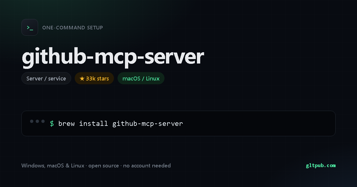 github-mcp-server one-command setup card, server / service, for macOS and Linux, 33k stars on the project's repository