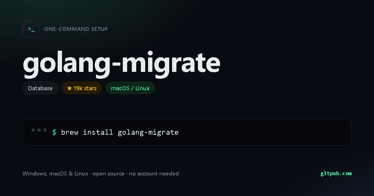 golang-migrate one-command setup card, database, for macOS and Linux, 19k stars on the project's repository