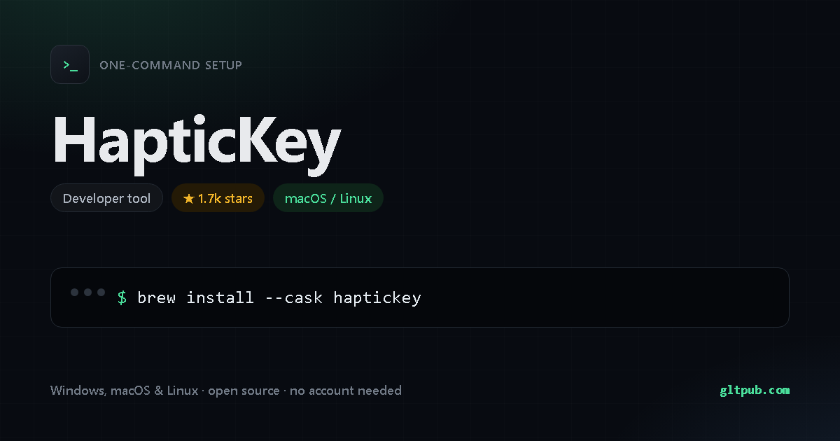 HapticKey one-command setup card, developer tool, for macOS and Linux, 1.7k stars on the project's repository