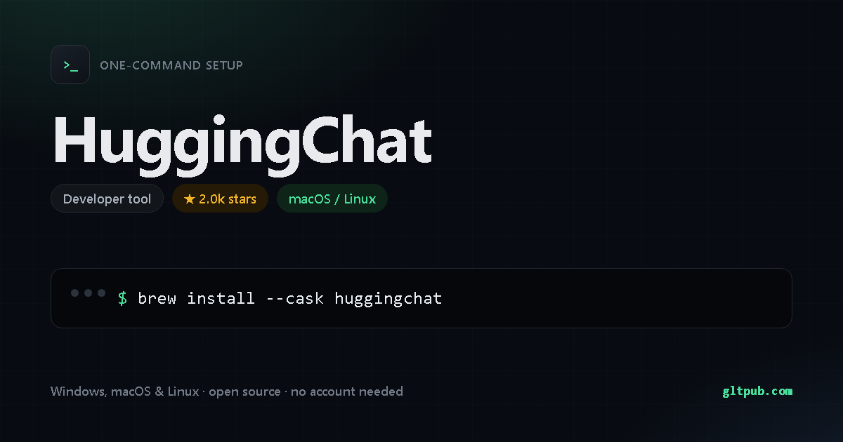 HuggingChat one-command setup card, developer tool, for macOS and Linux, 2.0k stars on the project's repository