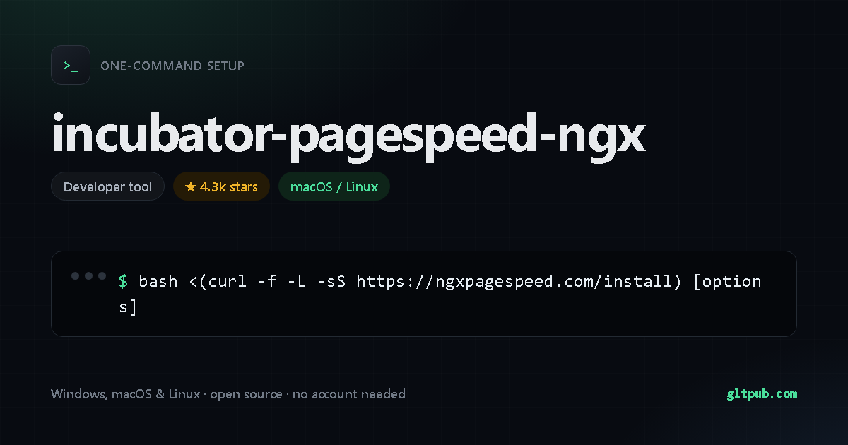 incubator-pagespeed-ngx one-command setup card, developer tool, for macOS and Linux, 4.3k stars on the project's repository