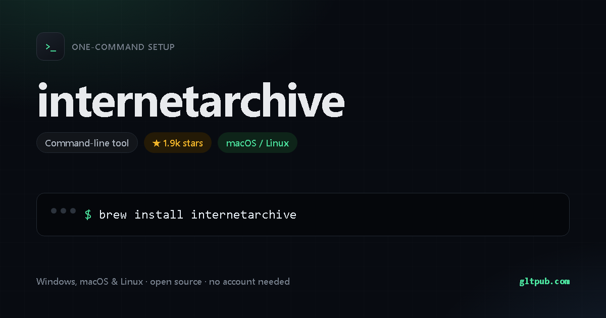 internetarchive one-command setup card, command-line tool, for macOS and Linux, 1.9k stars on the project's repository