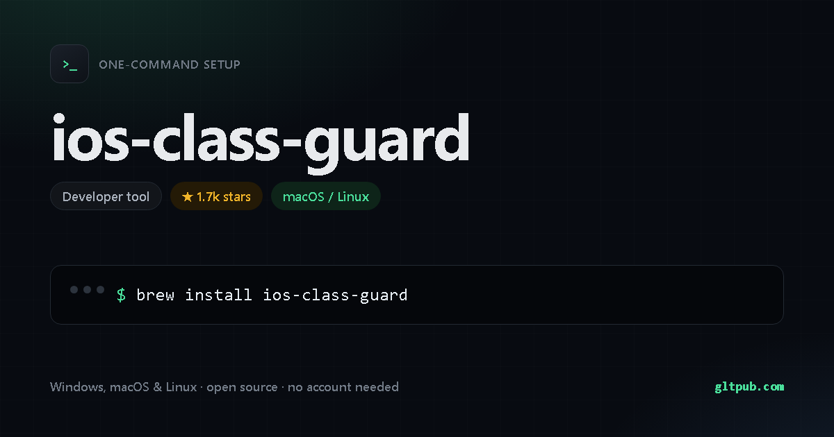 ios-class-guard one-command setup card, developer tool, for macOS and Linux, 1.7k stars on the project's repository