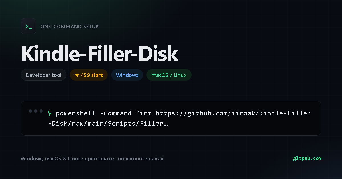 Kindle-Filler-Disk one-command setup card, developer tool, for Windows and macOS and Linux, 459 stars on the project's repository