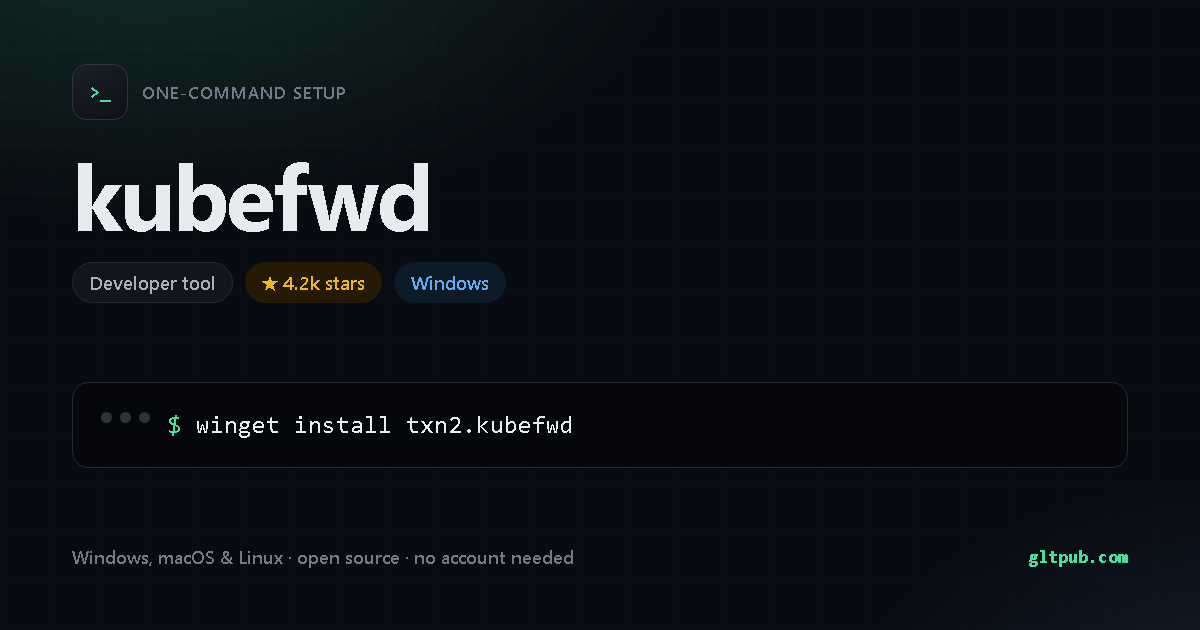 kubefwd one-command setup card, developer tool, for Windows, 4.2k stars on the project's repository