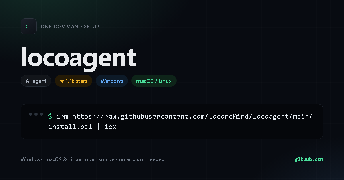 locoagent one-command setup card, ai agent, for Windows and macOS and Linux, 1.1k stars on the project's repository
