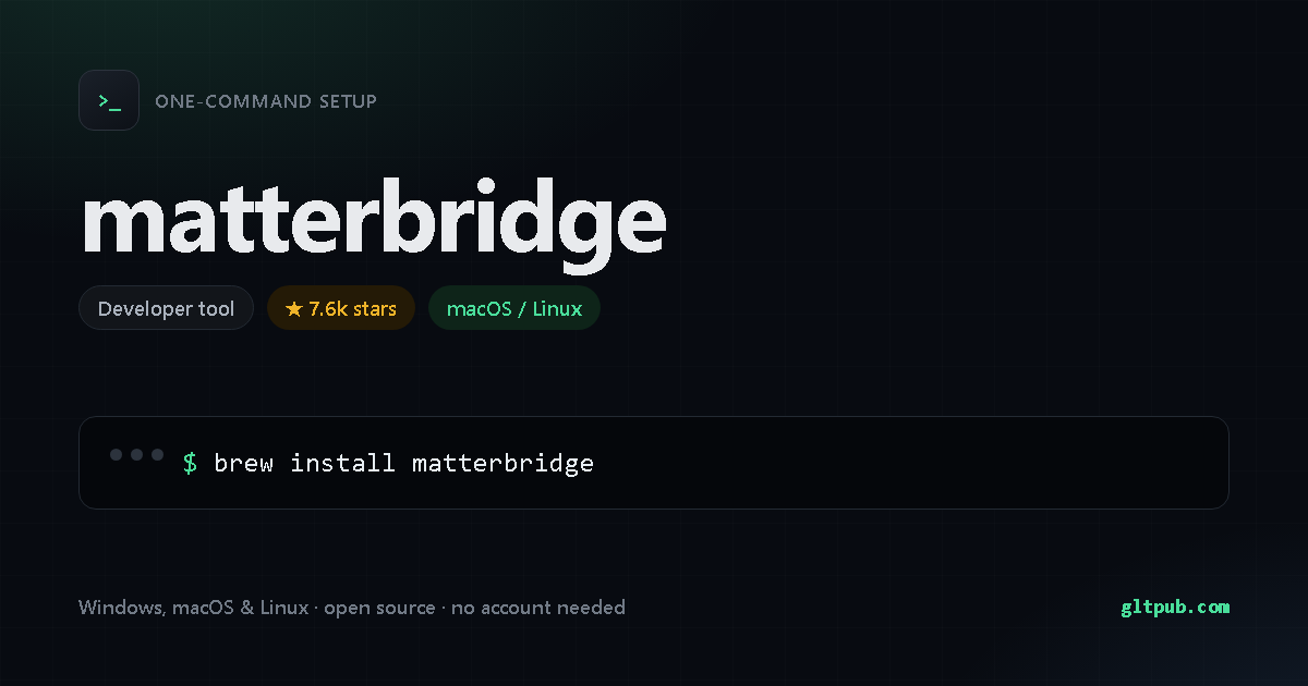 matterbridge one-command setup card, developer tool, for macOS and Linux, 7.6k stars on the project's repository