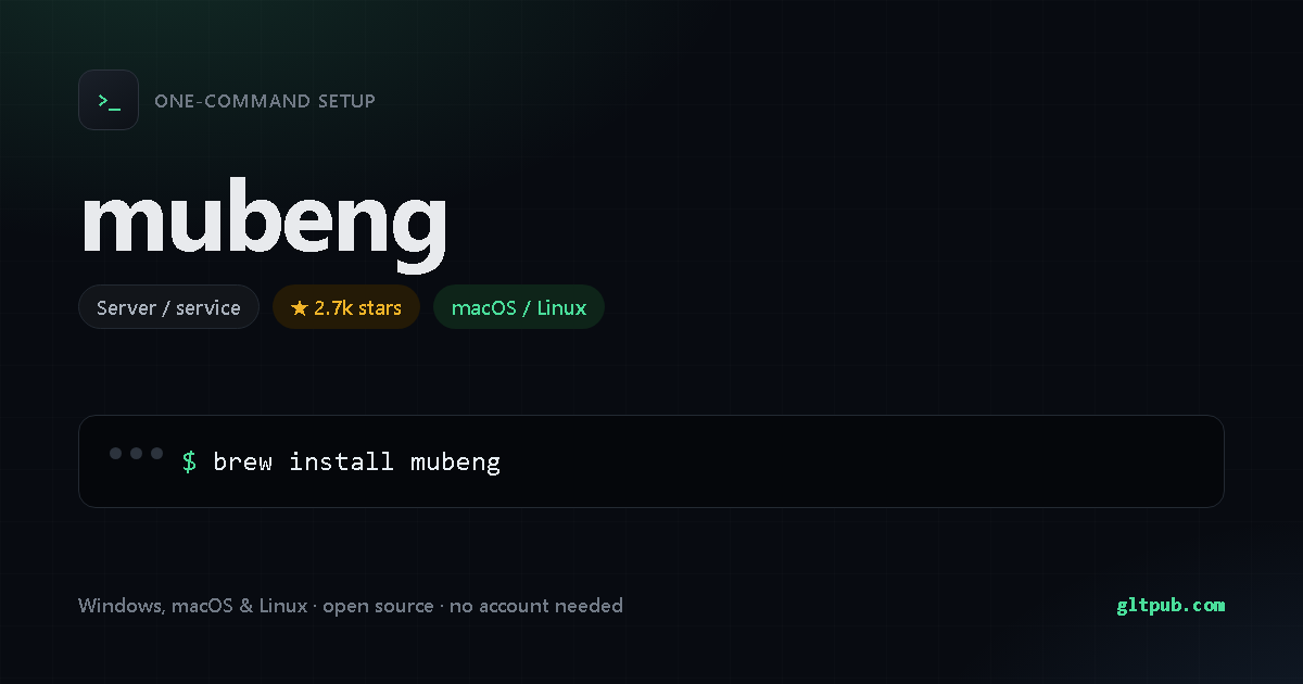 mubeng one-command setup card, server / service, for macOS and Linux, 2.7k stars on the project's repository
