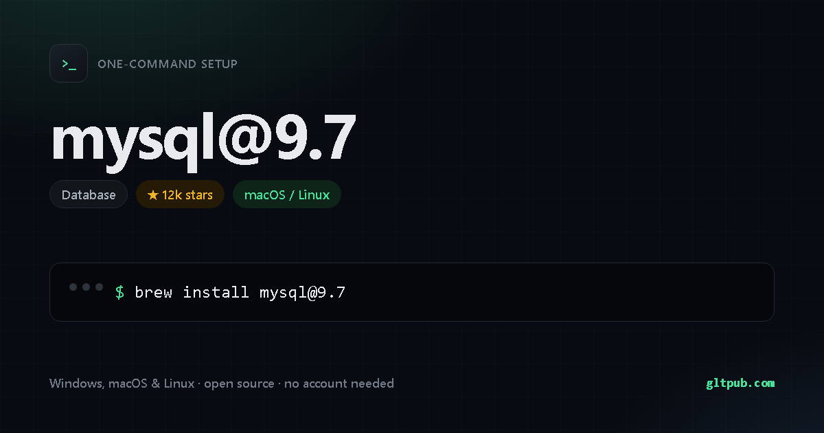 mysql@9.7 one-command setup card, database, for macOS and Linux, 12k stars on the project's repository