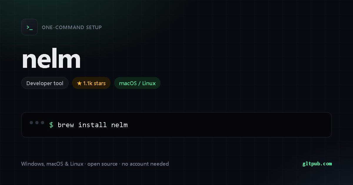 nelm one-command setup card, developer tool, for macOS and Linux, 1.1k stars on the project's repository