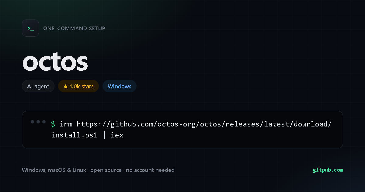 octos one-command setup card, ai agent, for Windows, 1.0k stars on the project's repository