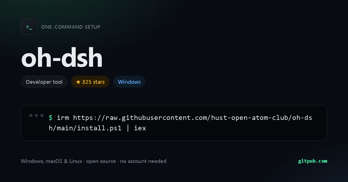 oh-dsh one-command setup card, developer tool, for Windows, 325 stars on the project's repository