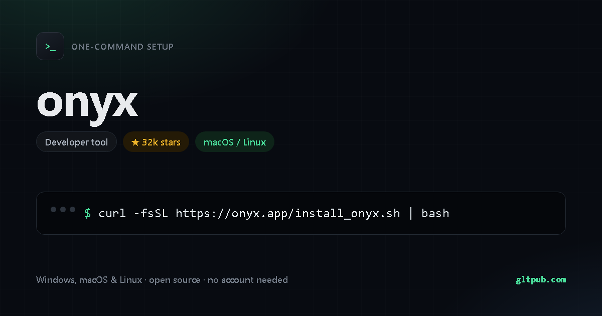 onyx one-command setup card, developer tool, for macOS and Linux, 32k stars on the project's repository