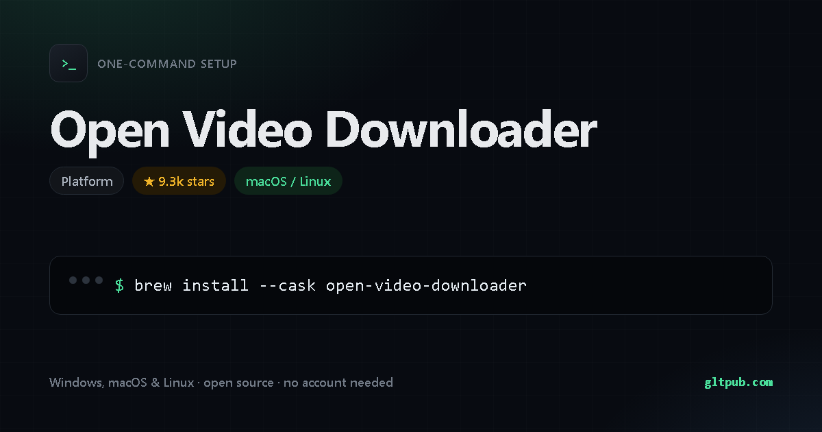 Open Video Downloader one-command setup card, platform, for macOS and Linux, 9.3k stars on the project's repository