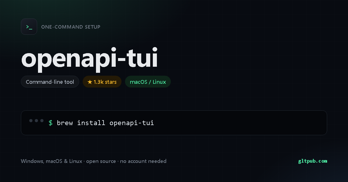 openapi-tui one-command setup card, command-line tool, for macOS and Linux, 1.3k stars on the project's repository