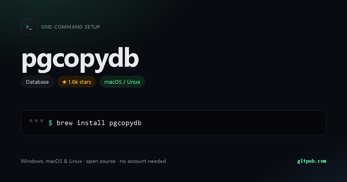 pgcopydb one-command setup card, database, for macOS and Linux, 1.6k stars on the project's repository