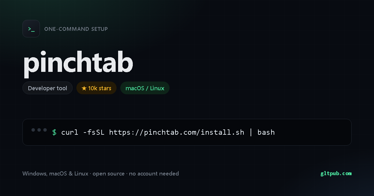 pinchtab one-command setup card, developer tool, for macOS and Linux, 10k stars on the project's repository