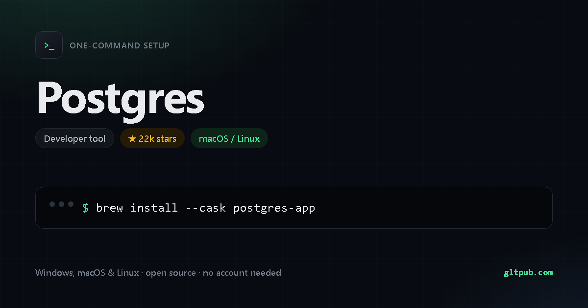 Postgres one-command setup card, developer tool, for macOS and Linux, 22k stars on the project's repository