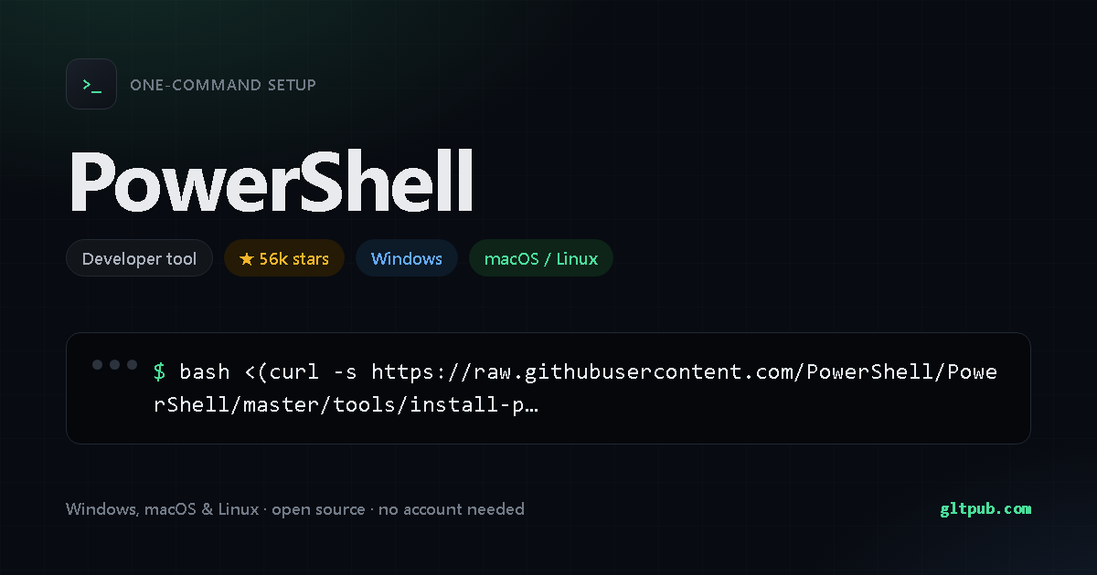 PowerShell one-command setup card, developer tool, for Windows and macOS and Linux, 56k stars on the project's repository