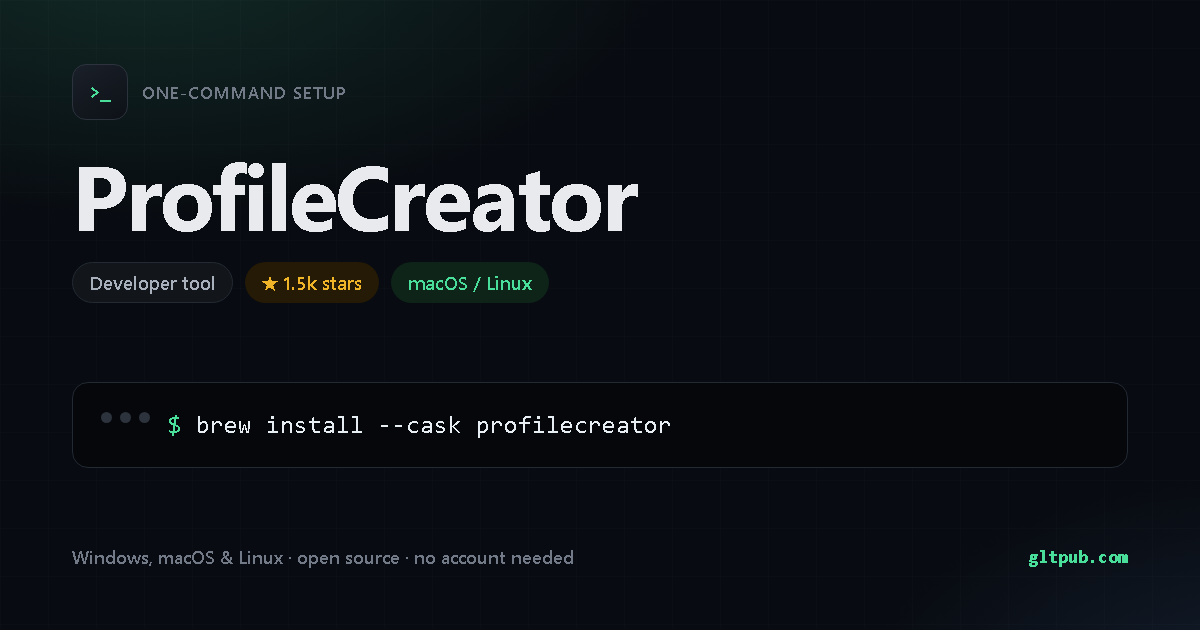 ProfileCreator one-command setup card, developer tool, for macOS and Linux, 1.5k stars on the project's repository