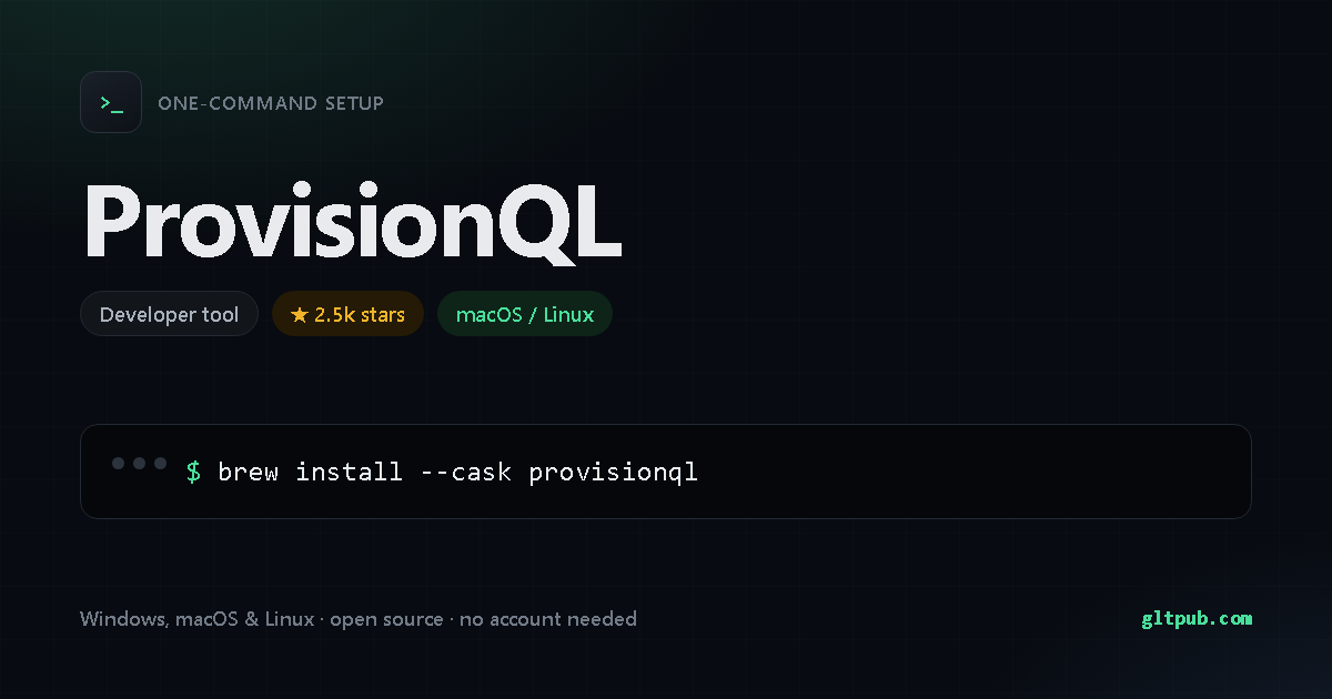 ProvisionQL one-command setup card, developer tool, for macOS and Linux, 2.5k stars on the project's repository