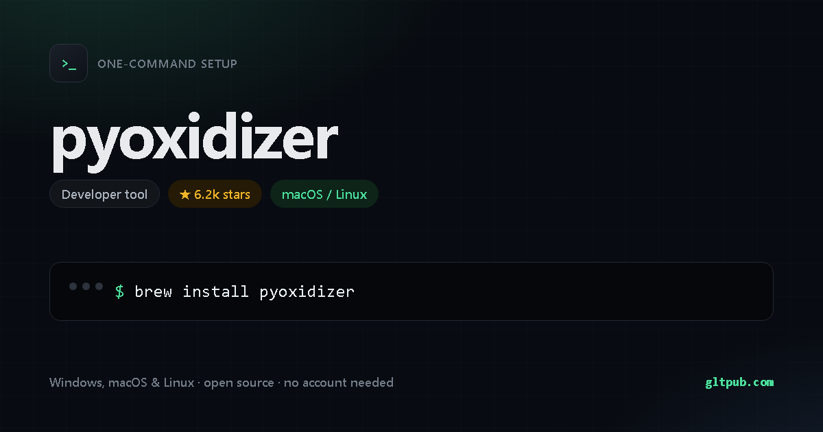 pyoxidizer one-command setup card, developer tool, for macOS and Linux, 6.2k stars on the project's repository