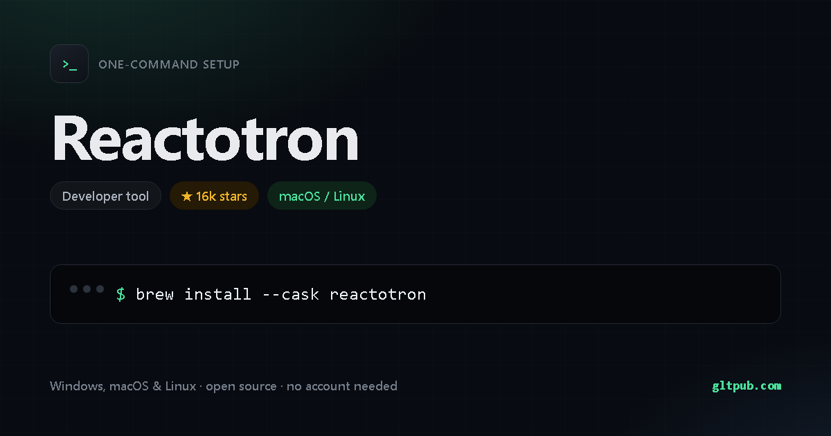 Reactotron one-command setup card, developer tool, for macOS and Linux, 16k stars on the project's repository