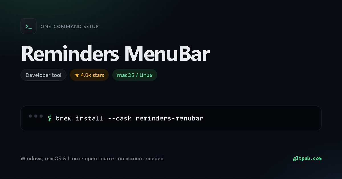Reminders MenuBar one-command setup card, developer tool, for macOS and Linux, 4.0k stars on the project's repository