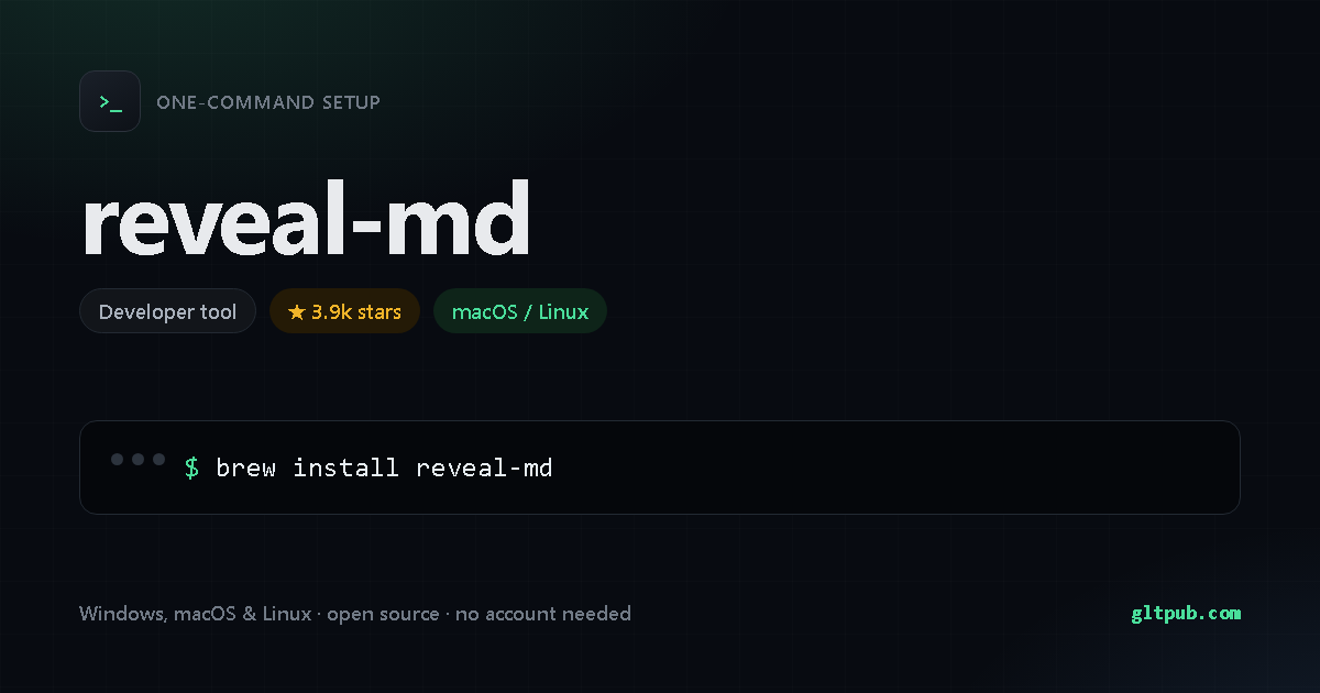 reveal-md one-command setup card, developer tool, for macOS and Linux, 3.9k stars on the project's repository
