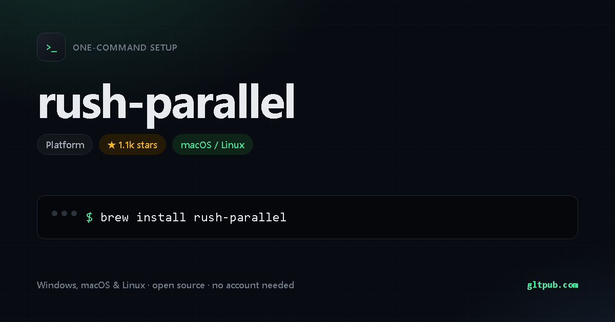 rush-parallel one-command setup card, platform, for macOS and Linux, 1.1k stars on the project's repository
