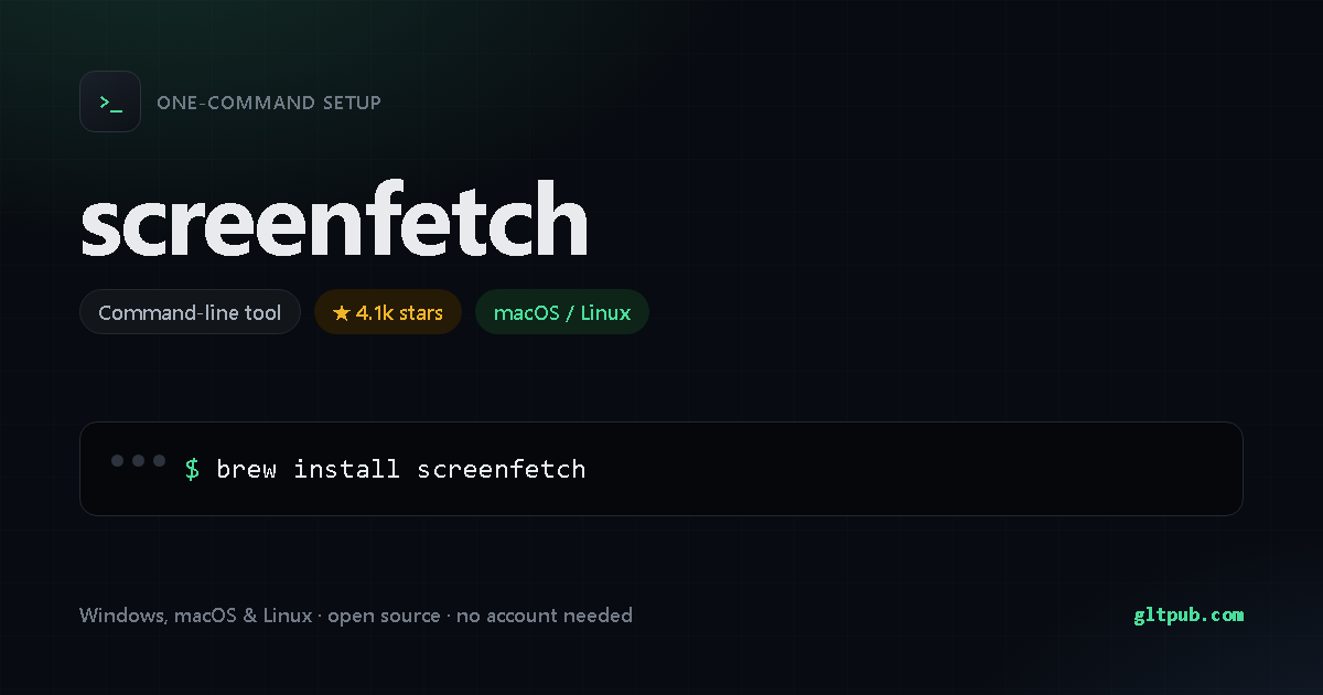 screenfetch one-command setup card, command-line tool, for macOS and Linux, 4.1k stars on the project's repository