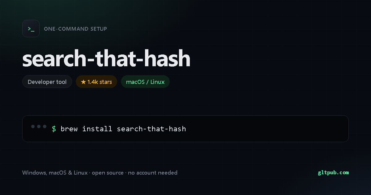 search-that-hash one-command setup card, developer tool, for macOS and Linux, 1.4k stars on the project's repository