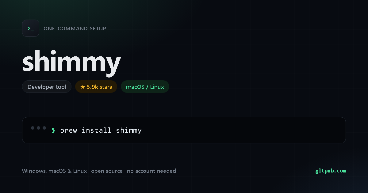 shimmy one-command setup card, developer tool, for macOS and Linux, 5.9k stars on the project's repository