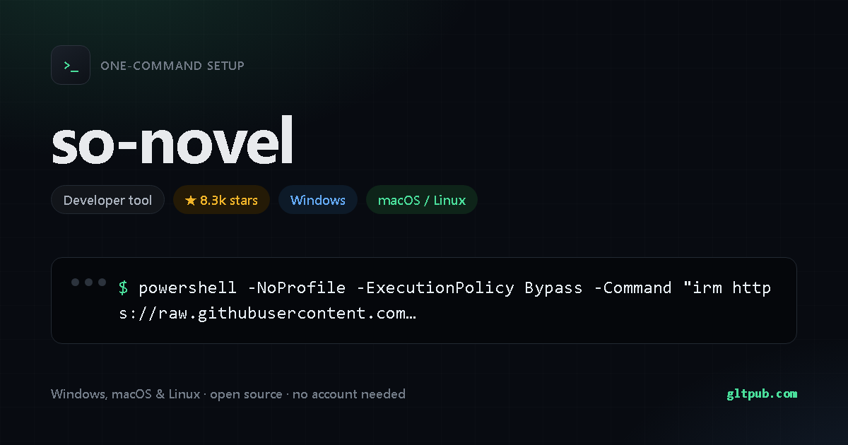 so-novel one-command setup card, developer tool, for Windows and macOS and Linux, 8.3k stars on the project's repository